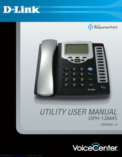 D-Link DPH-128MS - VoiceCenter VoIP Phone User Manual