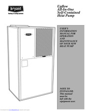Bryant Upflow All-In-One Self-Contained Heat Pump User's Information Manual For Operation And Maintenance
