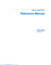 Delcam iQube 2010 Reference Manual