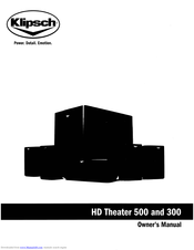 Klipsch HD Theater 500 Owner's Manual