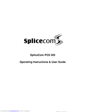 SpliceCom PCS 505 Operating Instructions & User Manual