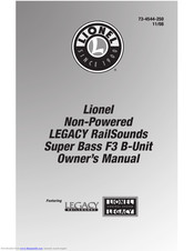Lionel Non-Powered LEGACY RailSounds Super Bass F3 B-Unit Owner's Manual