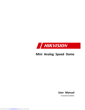 HIKVISION Mini Analog Speed Dome User Manual