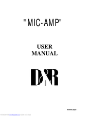 D&R Mic-Amp User Manual