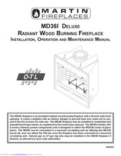 Martin Fireplaces MD36I DELUXE Installation, Operation And Maintanance Manual