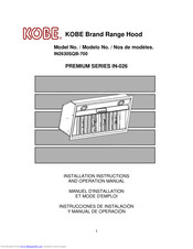 KOBE PREMIUM IN2630SQB-700 Installation Instructions And Operation Manual