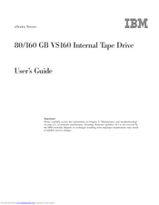 IBM 80/160 GB VS160 Internal Tape Drive User Manual