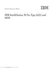 IBM IntelliStation M Pro 6233 Hardware Maintenance Manual