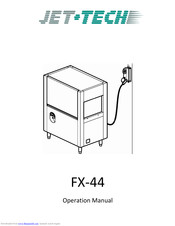Jet-tech systems FX-44 Operation Manual