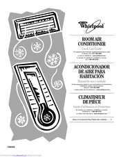 Whirlpool ROOM AIR CONDITIONER Use & Care Manual
