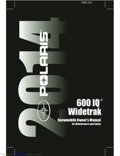 Polaris 600 IQ Widetrak 2014 Owner's Manual