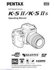 Pentax K-5 IIs Operating Manual