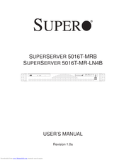 Supero SuperServer 5016T-MR-LN4B User Manual