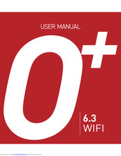 O+ 6.3 WiFi User Manual