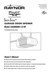 Raynor Pilot Safety Signal 3265RGDM 1/2 HP Owner's Manual