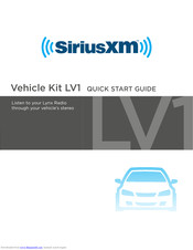 Sirius XM Radio Vehicle Kit LV1 Quick Start Manual