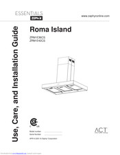 Zephyr Roma Island ZRM-E36CS Use, Care And Installation Manual