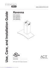 Zephyr Ravenna ZRV-E30AGC Use, Care And Installation Manual