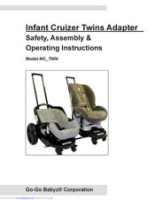 Go-Go Babyz IC_TWN Safety, Assembly &  Operating Instructions