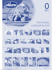 Chicco Fun Travel CUDDLER & GYM Instruction Manual