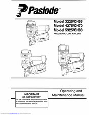 Paslode 4275/CN70 Operating And Maintenance Manual