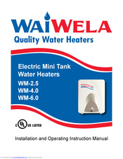 Waiwela MiniTank WM-6.0 Installation And Operating Insctruction Manual