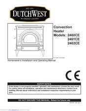 DutchWest 2462CE Installation And Operating Manual