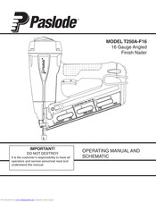 Paslode T250A-F16 Operating Manual And Schematic