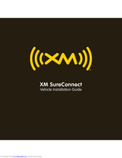 XM Satellite Radio XM SureConnect Installation Manual