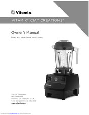 Vitamix CIA Creations Owner's Manual