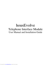 FREEVOLVE housEvolve User Manual And Installation Manual