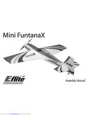 E-FLITE Mini FuntanaX Assembly Manual