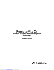 JK Audio RemoteMix C+ User Manual
