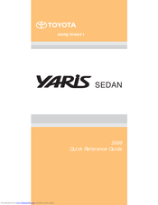 Toyota Yaris Sedan 2008 Quick Reference Manual
