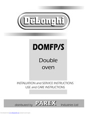 DeLonghi DOMFP/S Installation And Service Instructions Use And Care Instructions
