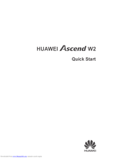 Huawei Ascend W2 Quick Start Manual