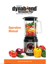 Tribest Dynablend Horsepower Plus DB-850 Operation Manual