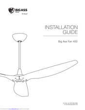 BIG ASS FANS 400 Installation Manual