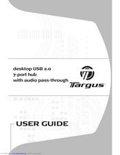 Targus desktop USB 2.0
7-port hub
with audio pass-through User Manual
