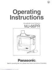 Panasonic MJ66PR - JUICE EXTRACTOR Operating Instructions Manual