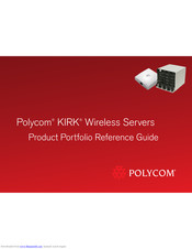 Polycom KIRK Wireless Server 6000 Product Portfolio Reference Manual