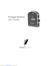 WingScapes Timelapse PlantCam User Manual