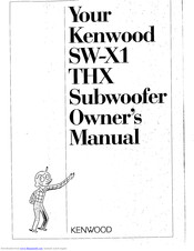 KENWOOD SW-X1 Owner's Manual