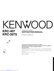 KENWOOD KRC-407 Instruction Manual
