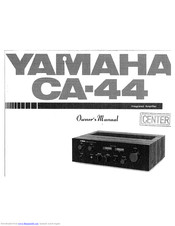 Yamaha CA-44 Owner's Manual