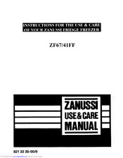 Zanussi ZF67/41FF Instructions For The Use & Care