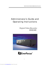 EverFocus PowerPlex EDR1600 Administrator's Manual And Operating Instructions
