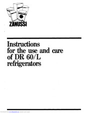 Zanussi DR 60/L Use And Care And Installation Instructions
