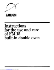Zanussi FM 15 Instructions For Use And Care Manual