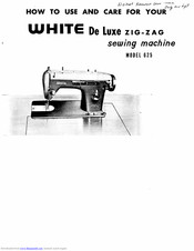 White De Luxe ZIG-ZAG 625 Use And Care Manual